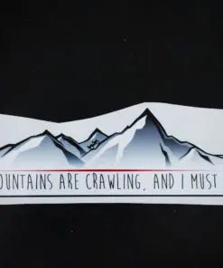 Alternative view of The Mountains are Crawling Sticker