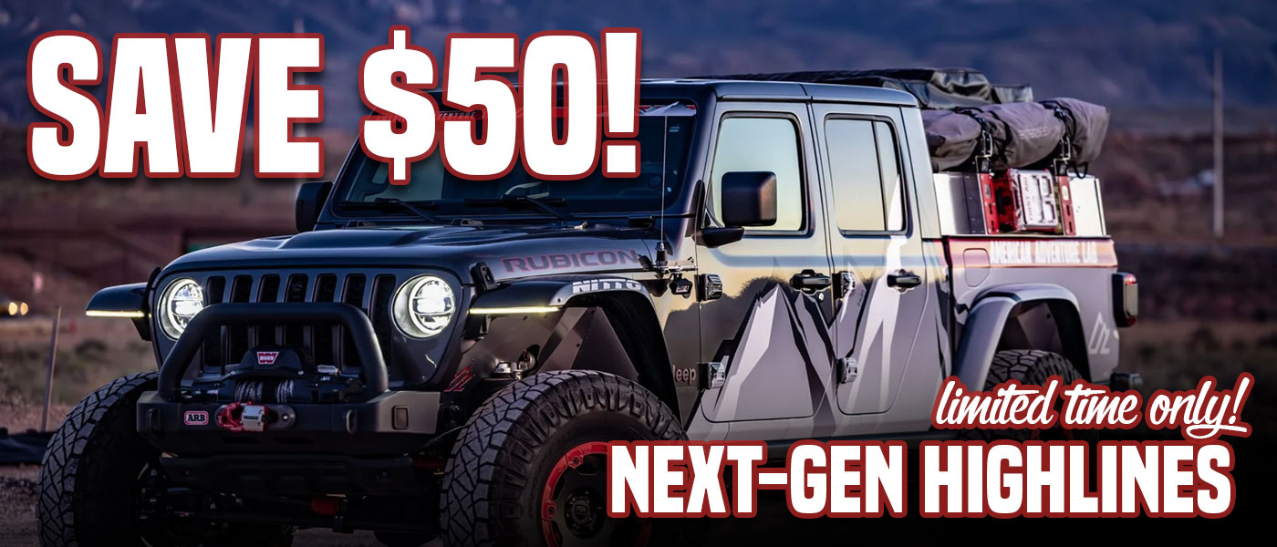 Save $50 on JL/JT High-Lines